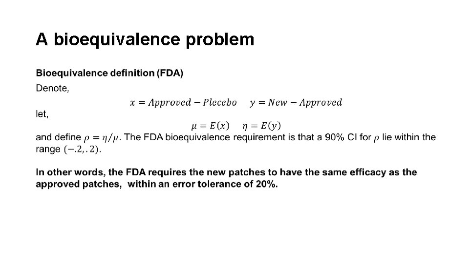 A bioequivalence problem • 