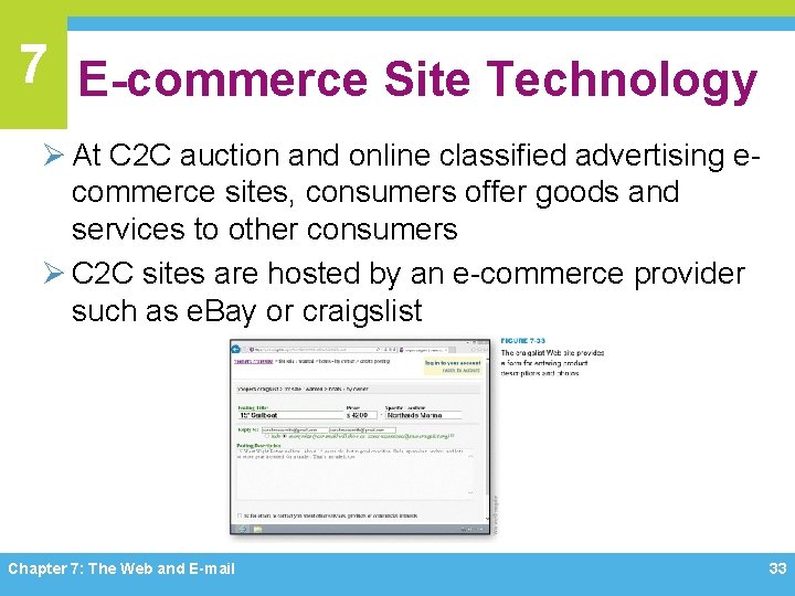 7 E-commerce Site Technology Ø At C 2 C auction and online classified advertising
