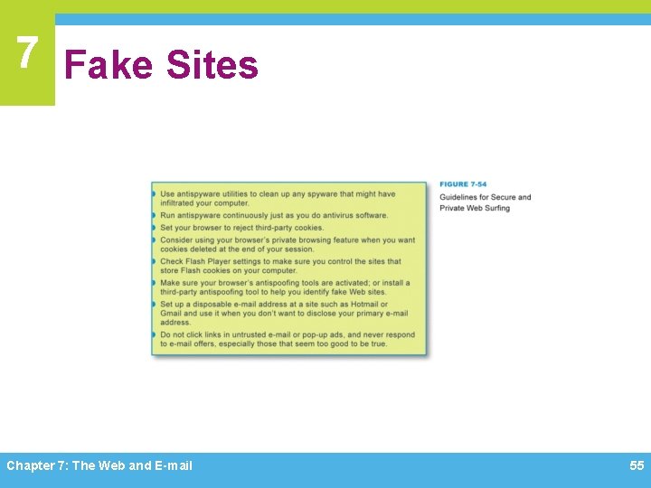 7 Fake Sites Chapter 7: The Web and E-mail 55 