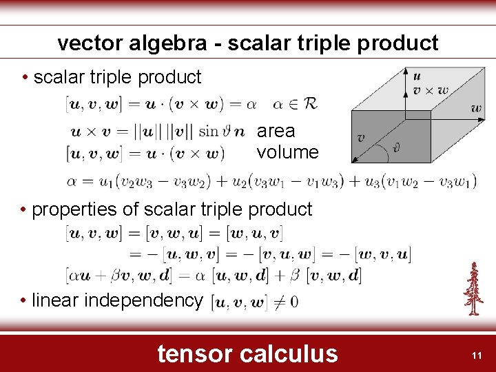 vector algebra - scalar triple product • scalar triple product area volume • properties
