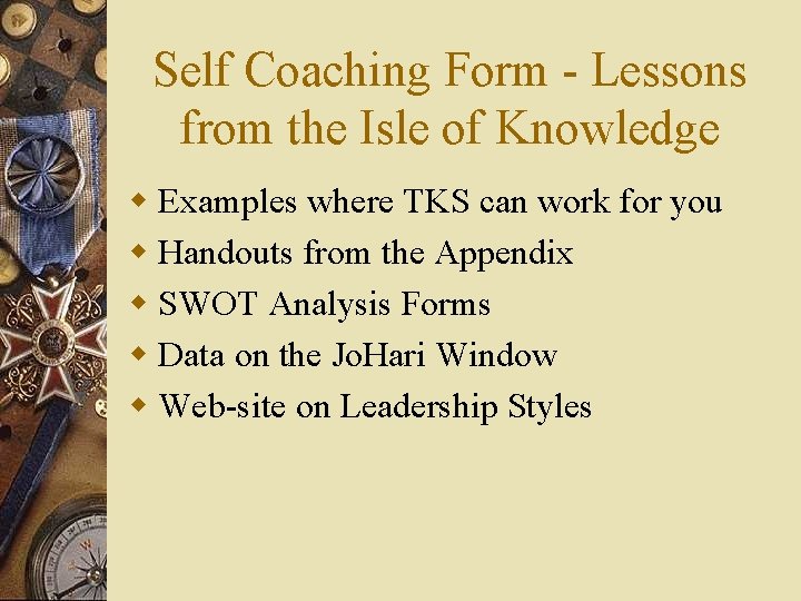 Self Coaching Form - Lessons from the Isle of Knowledge w Examples where TKS