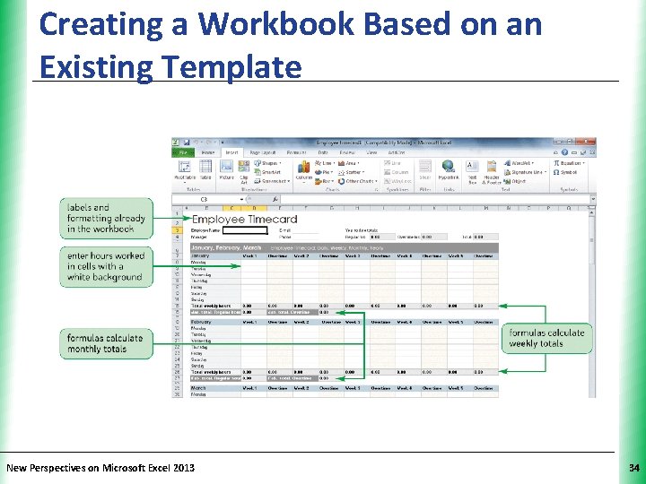 Creating a Workbook Based on an Existing Template New Perspectives on Microsoft Excel 2013