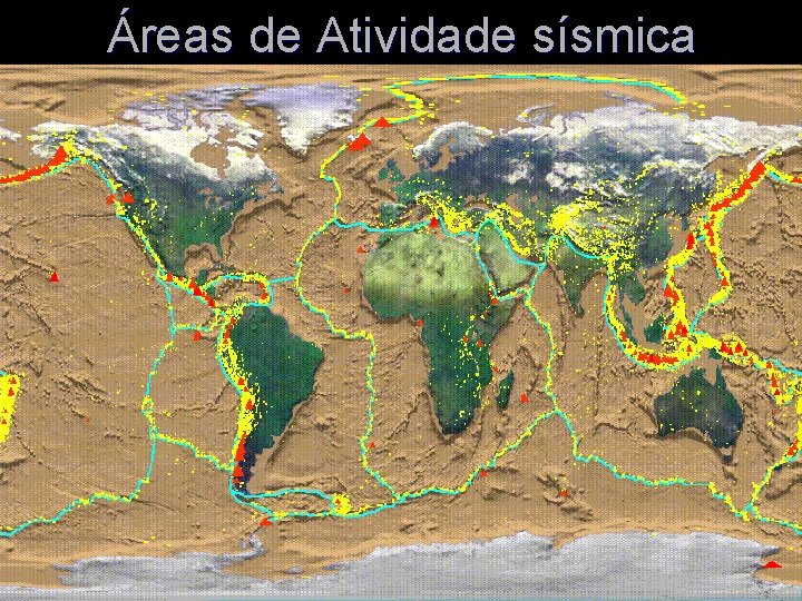 Áreas de Atividade sísmica 