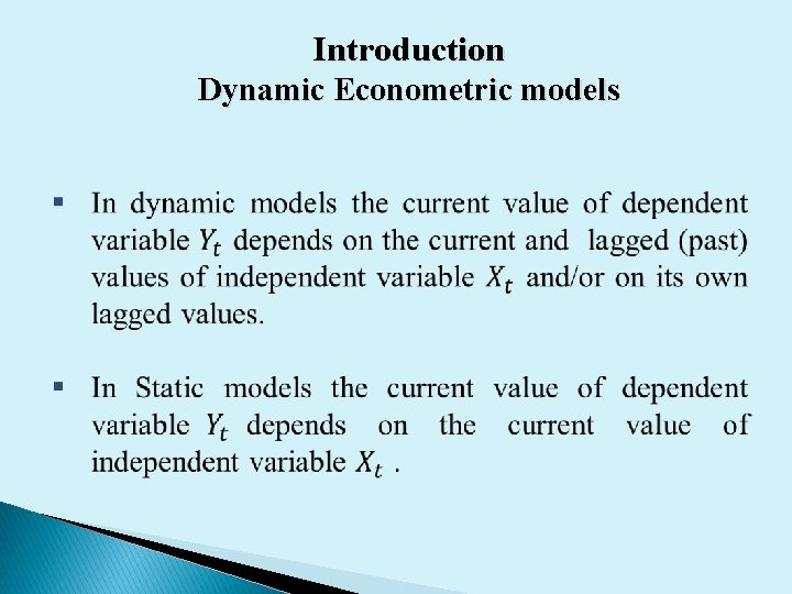 Introduction Dynamic Econometric models 