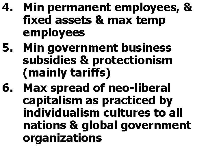 4. Min permanent employees, & fixed assets & max temp employees 5. Min government