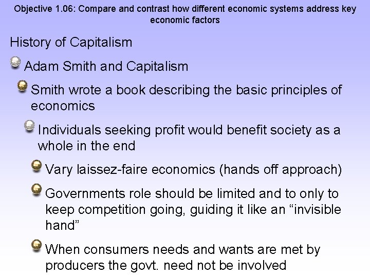 Objective 1. 06: Compare and contrast how different economic systems address key economic factors