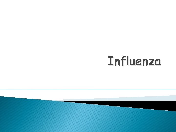 Influenza 