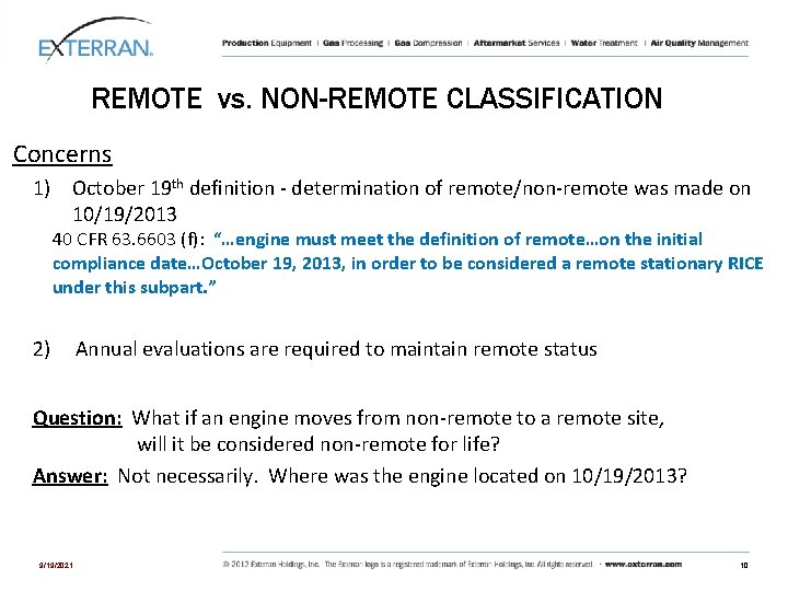 REMOTE vs. NON-REMOTE CLASSIFICATION Concerns 1) October 19 th definition - determination of remote/non-remote