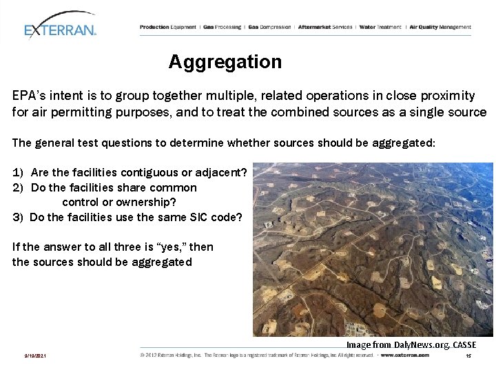 Aggregation EPA’s intent is to group together multiple, related operations in close proximity for