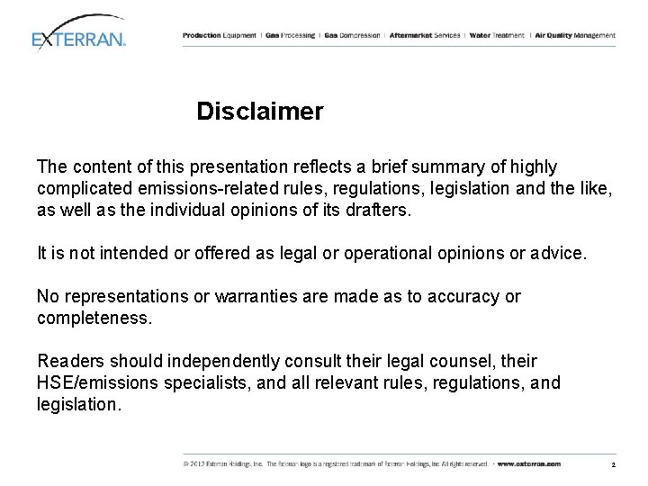 Disclaimer The content of this presentation reflects a brief summary of highly complicated emissions-related