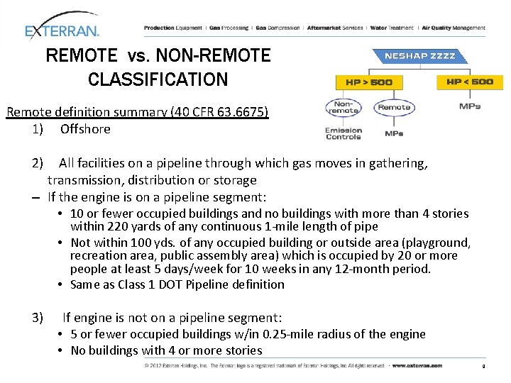 REMOTE vs. NON-REMOTE CLASSIFICATION Remote definition summary (40 CFR 63. 6675) 1) Offshore 2)