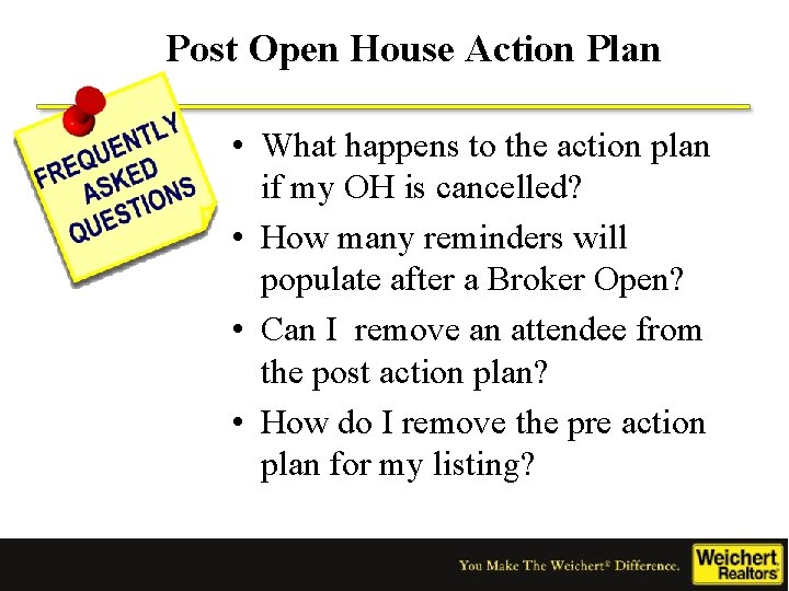 Post Open House Action Plan • What happens to the action plan if my