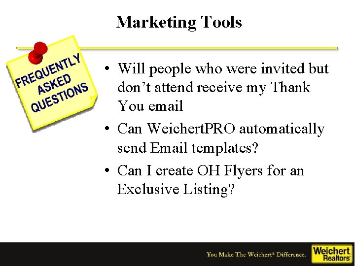 Marketing Tools • Will people who were invited but don’t attend receive my Thank