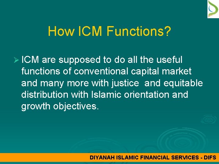 How ICM Functions? Ø ICM are supposed to do all the useful functions of