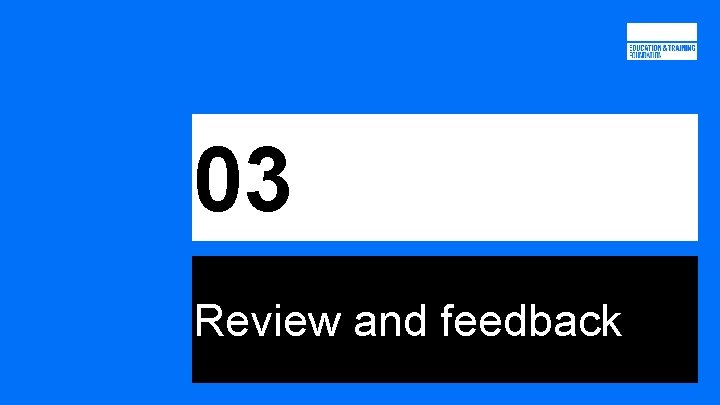 03 Review and feedback 
