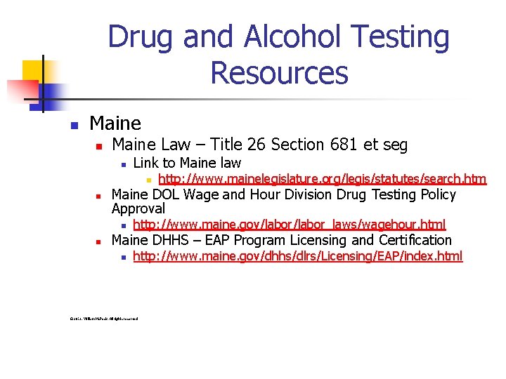 Drug and Alcohol Testing Resources n Maine Law – Title 26 Section 681 et