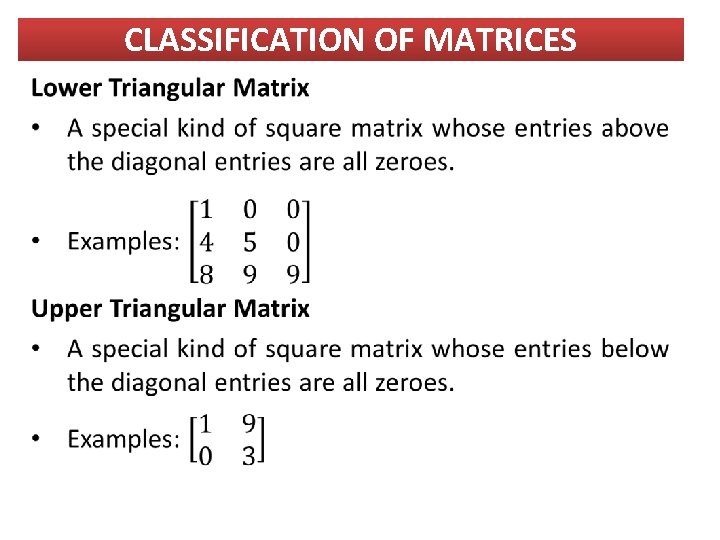 CLASSIFICATION OF MATRICES 