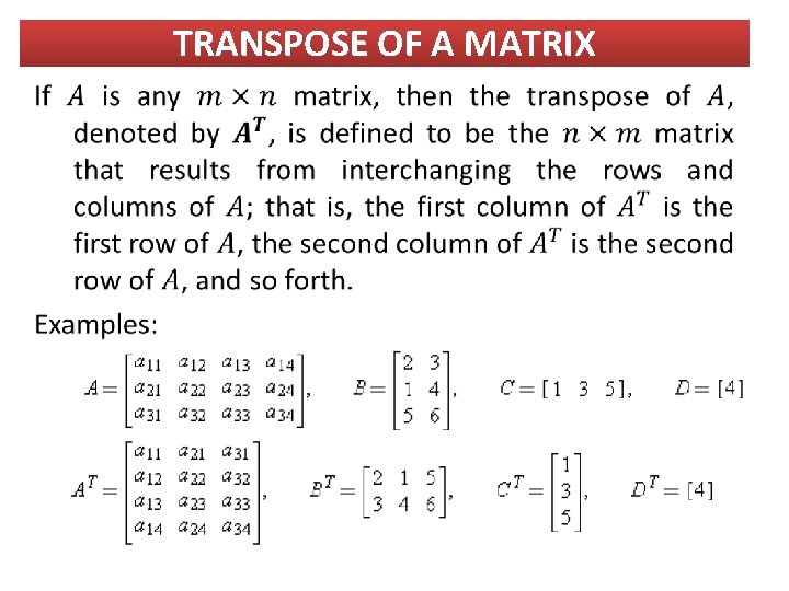 TRANSPOSE OF A MATRIX 