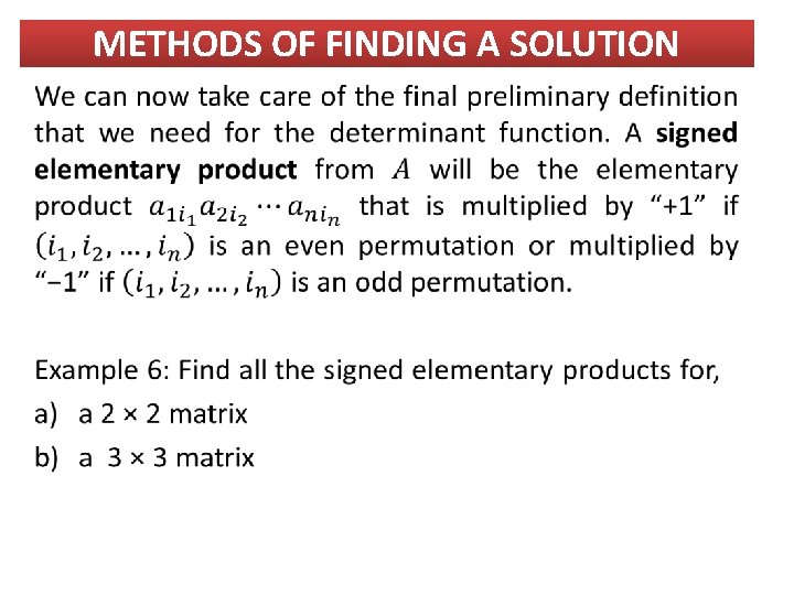 METHODS OF FINDING A SOLUTION 