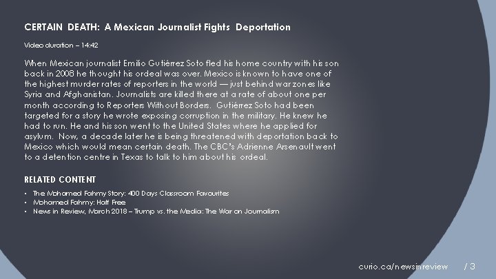 CERTAIN DEATH: A Mexican Journalist Fights Deportation Video duration – 14: 42 When Mexican
