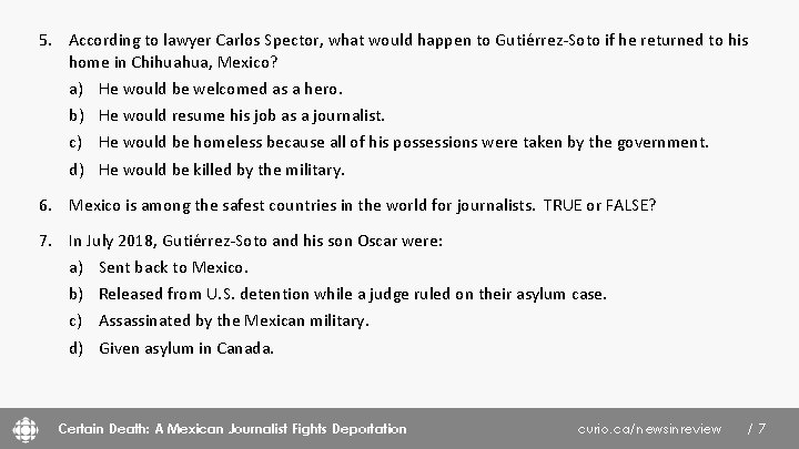 5. According to lawyer Carlos Spector, what would happen to Gutiérrez-Soto if he returned