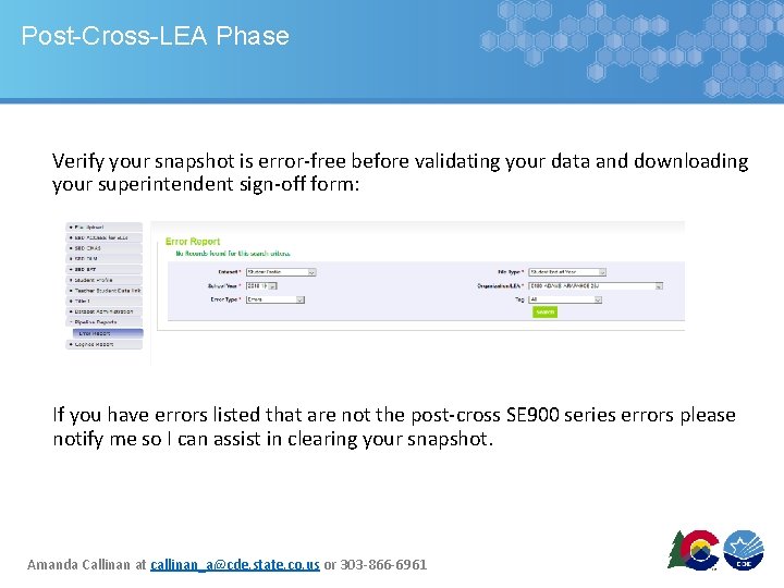 Post-Cross-LEA Phase Verify your snapshot is error-free before validating your data and downloading your