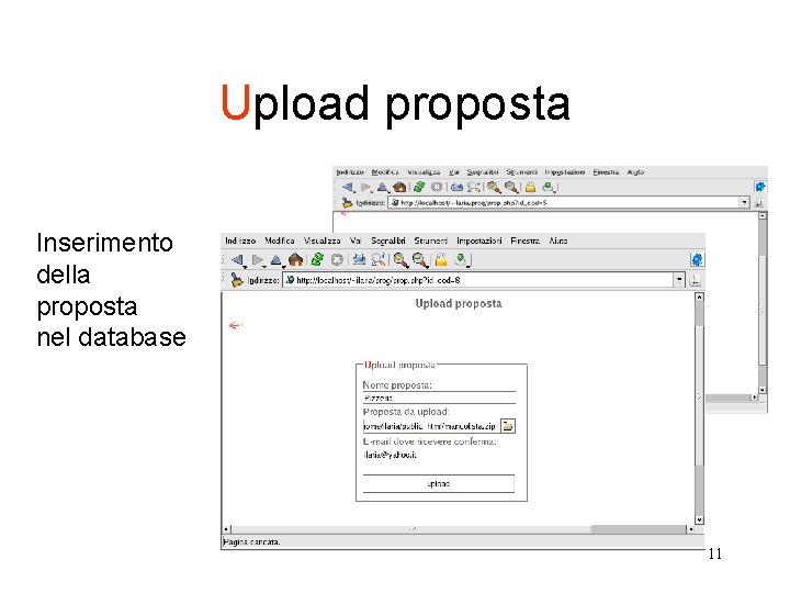 Upload proposta Inserimento della proposta nel database 11 