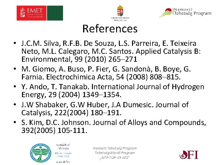References • J. C. M. Silva, R. F. B. De Souza, L. S. Parreira,