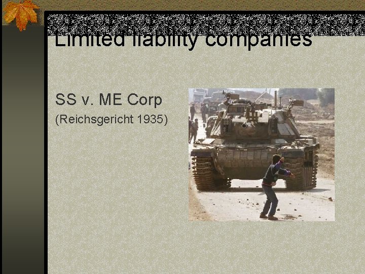 Limited liability companies SS v. ME Corp (Reichsgericht 1935) 