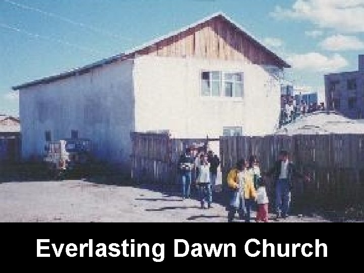 Everlasting Dawn Church 