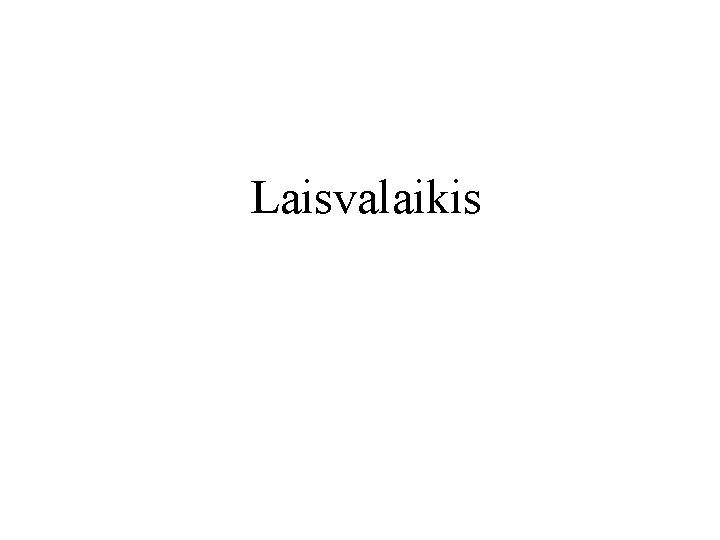 Laisvalaikis 