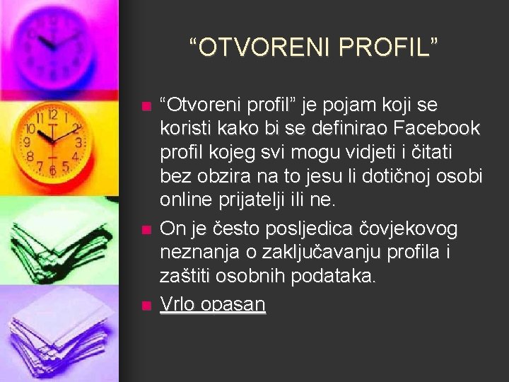 “OTVORENI PROFIL” n n n “Otvoreni profil” je pojam koji se koristi kako bi