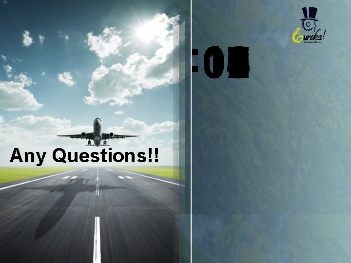 : 10 00 01 02 03 04 05 06 07 08 09 Any Questions!!