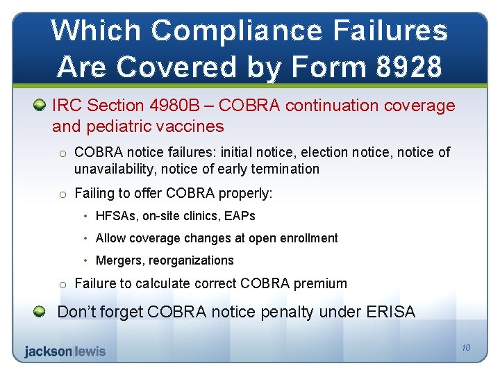 Which Compliance Failures Are Covered by Form 8928 IRC Section 4980 B – COBRA
