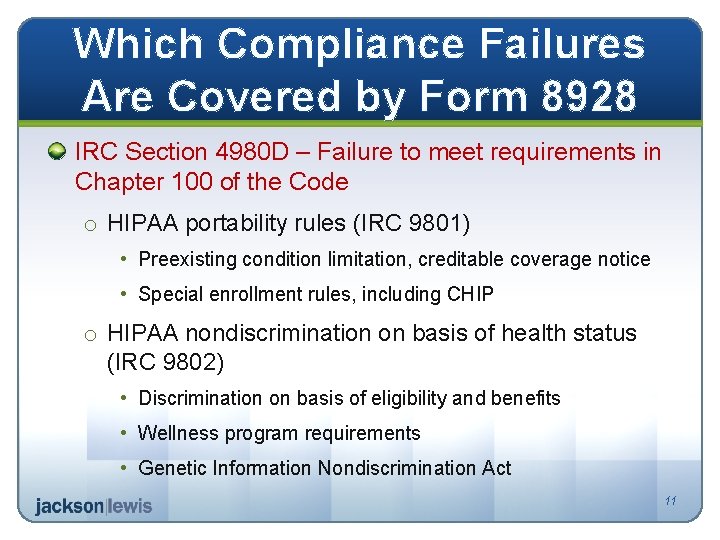 Which Compliance Failures Are Covered by Form 8928 IRC Section 4980 D – Failure