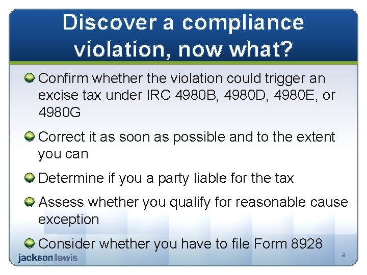 Discover a compliance violation, now what? Confirm whether the violation could trigger an excise