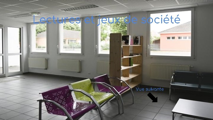 Lectures et jeux de société Vue suivante 