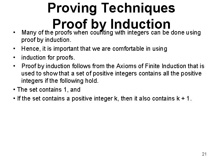 • Proving Techniques Proof by Induction Many of the proofs when counting with • Proving Techniques Proof by Induction Many of the proofs when counting with