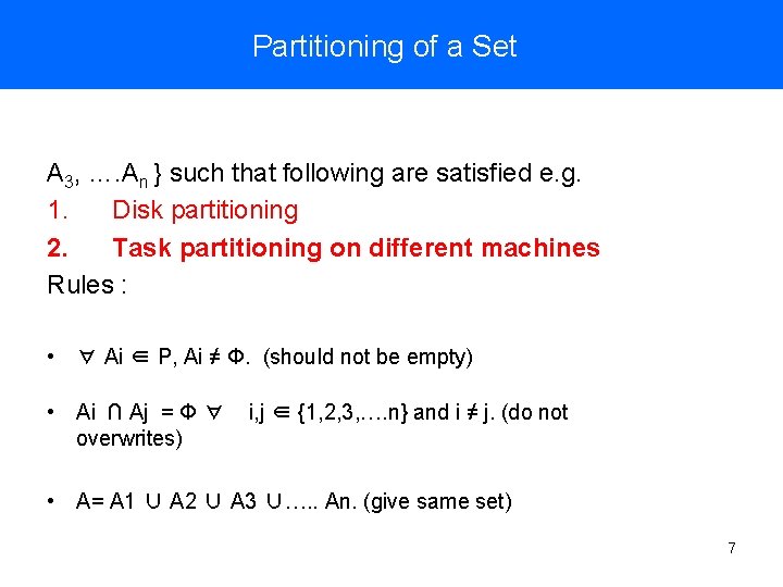 of a Setof { A , • A partition P of Partitioning a Set of a Setof { A , • A partition P of Partitioning a Set