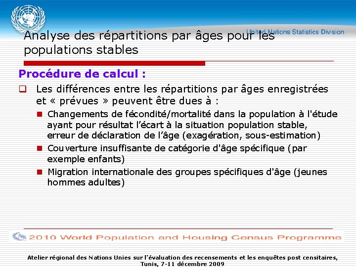 Analyse des répartitions par âges pour les populations stables Procédure de calcul : q