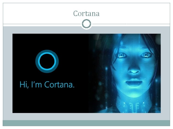 Cortana 