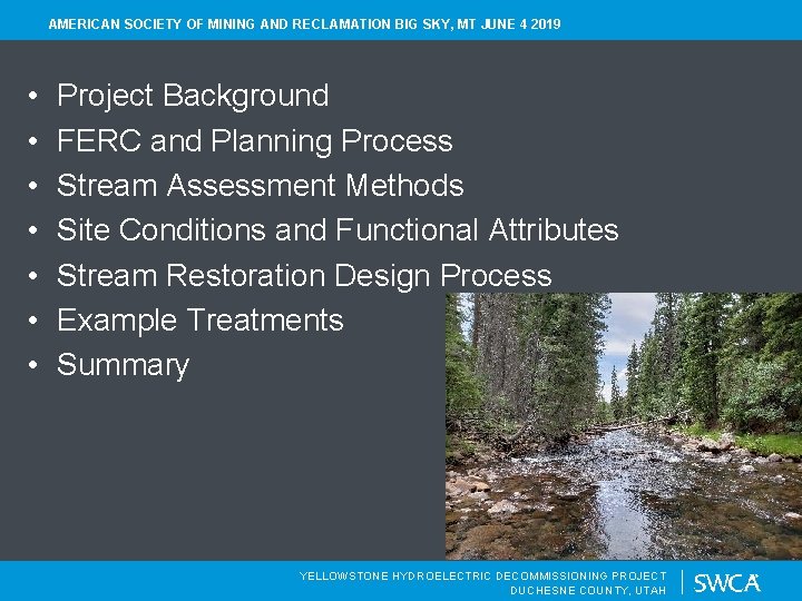 AMERICAN SOCIETY OF MINING AND RECLAMATION BIG SKY, MT JUNE 4 2019 • •