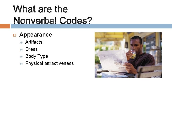  Appearance Artifacts Dress Body Type Physical attractiveness 