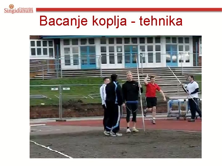 Bacanje koplja - tehnika 