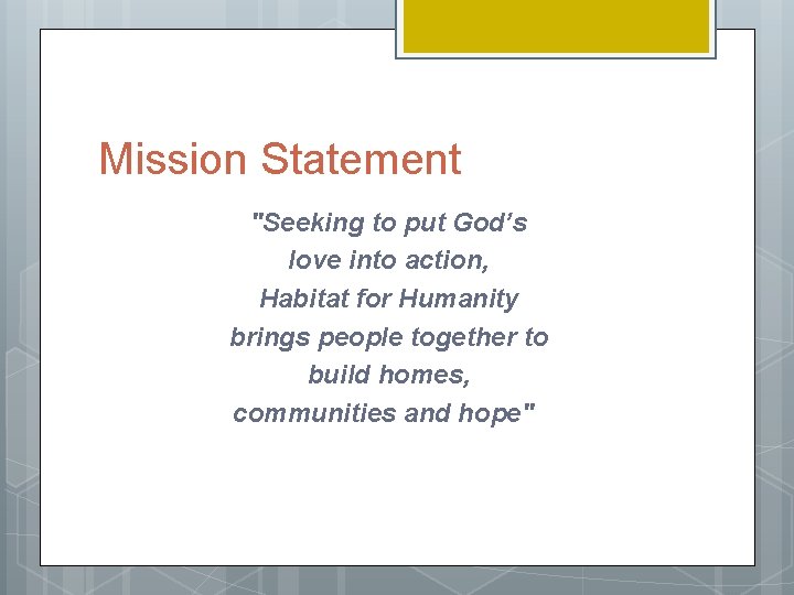 Habitat for Humanity Jordan Stewart What is Habitat