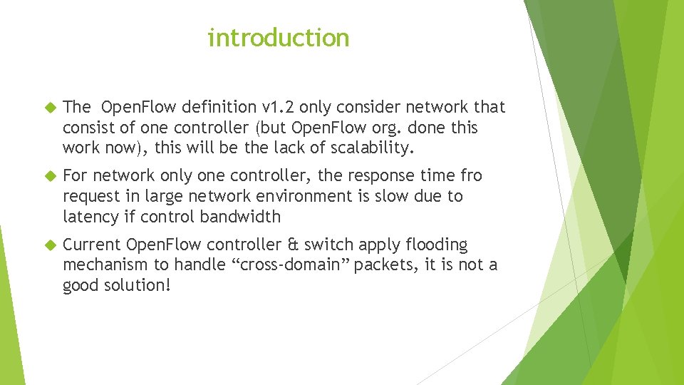 introduction The Open. Flow definition v 1. 2 only consider network that consist of