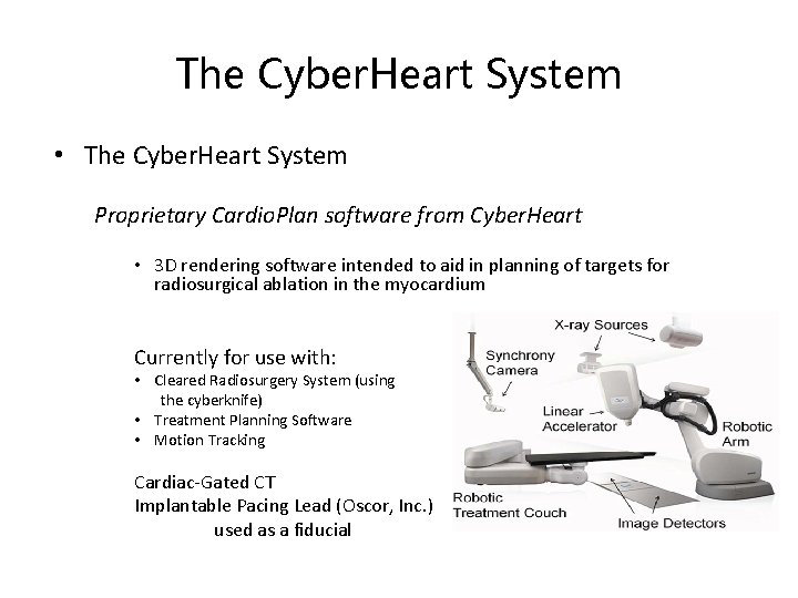 The Cyber. Heart System • The Cyber. Heart System Proprietary Cardio. Plan software from