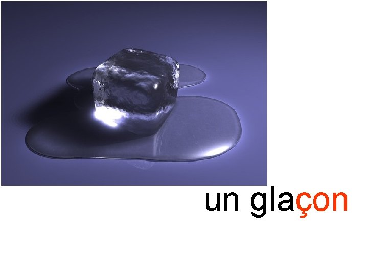 glaçon un glaçon 