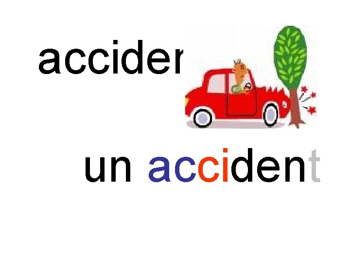 accident un accident 