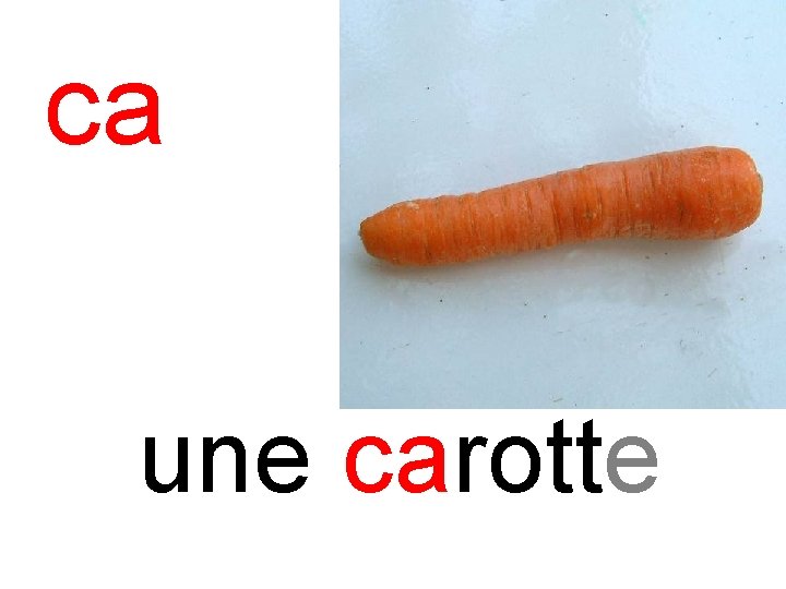 ca carotte une carotte 